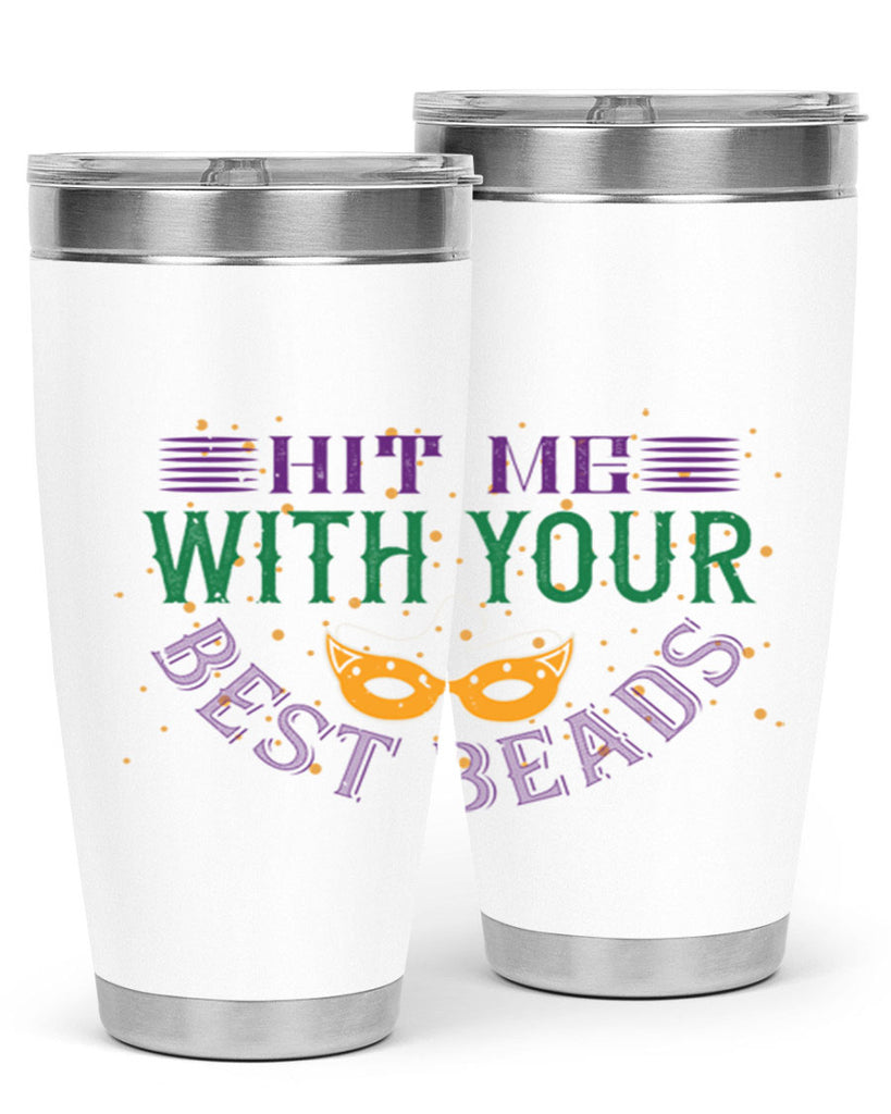 hit me with your best beads 69#- mardi gras- Tumbler