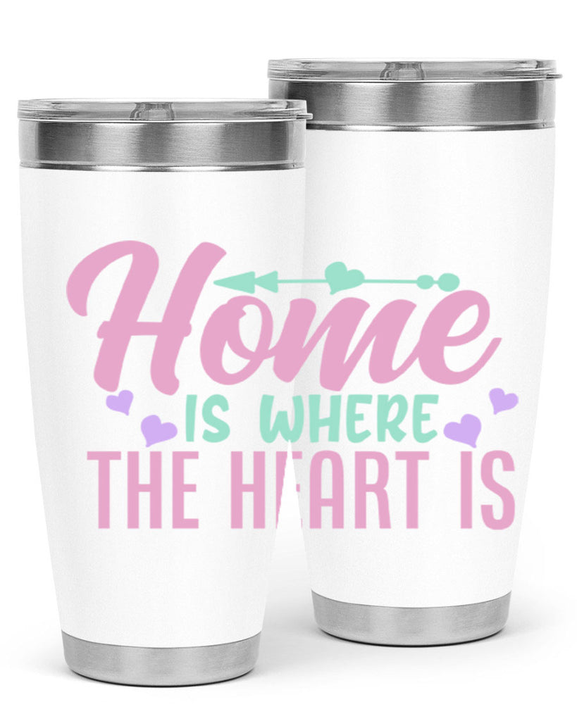 home is where the heart is 39#- home- Tumbler