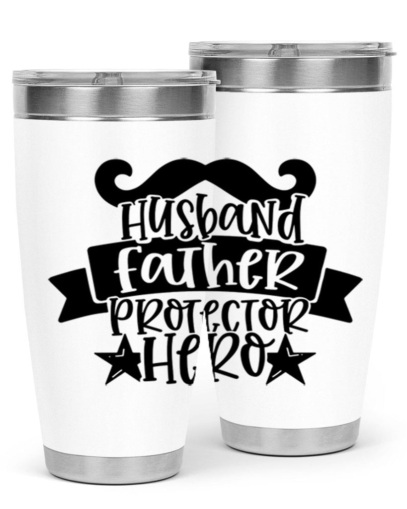 husband father protector hero 46#- fathers day- Tumbler