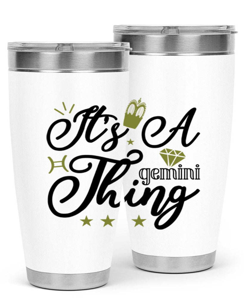 its a Gemini thing 266#- zodiac- Tumbler
