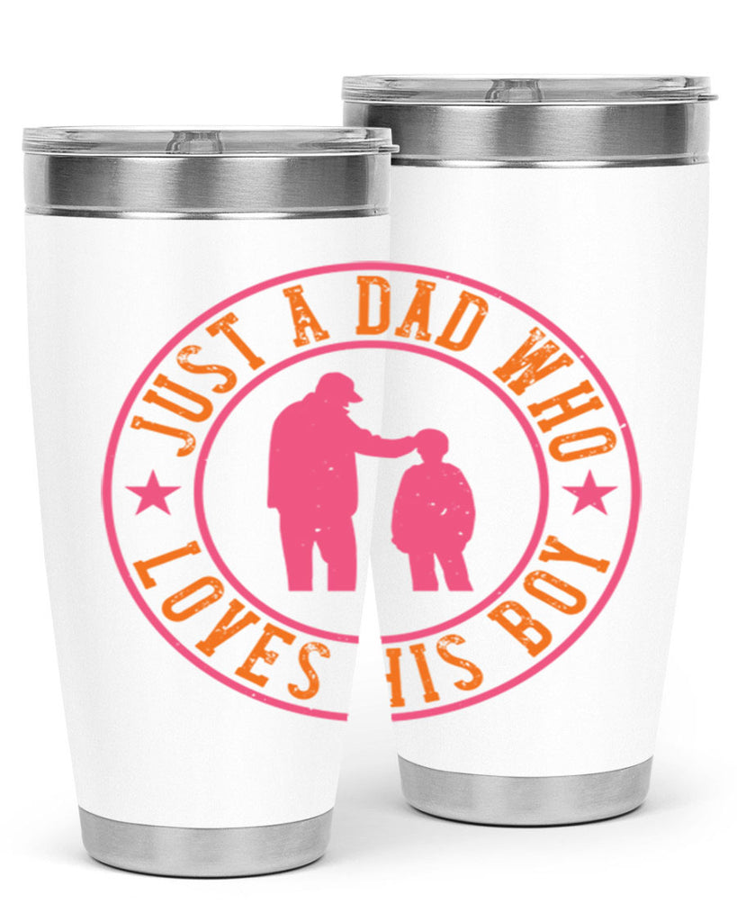 just a dad who loves his boy 192#- fathers day- Tumbler