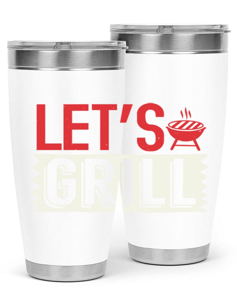 lets grill 25#- bbq- Tumbler