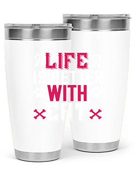 life is better with cat Style 65#- cat- Tumbler