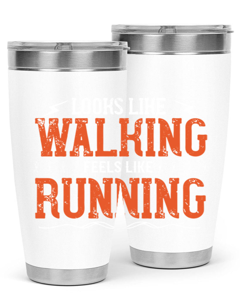 looks like walking feels like running 32#- running- Tumbler