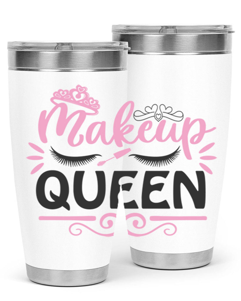 makeup queen Style 152#- make up- Tumbler