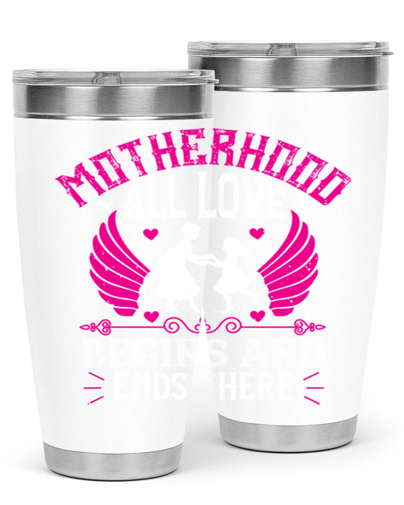 motherhood all love 57#- mothers day- Tumbler