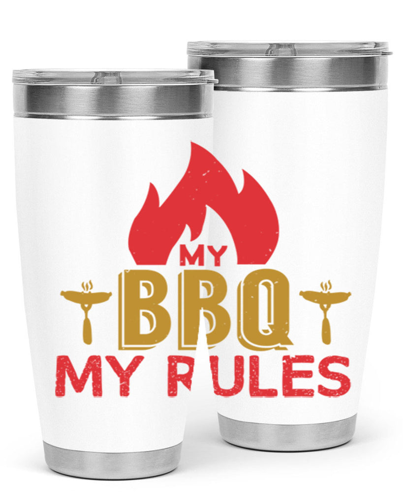 my bbq my ruless 21#- bbq- Tumbler