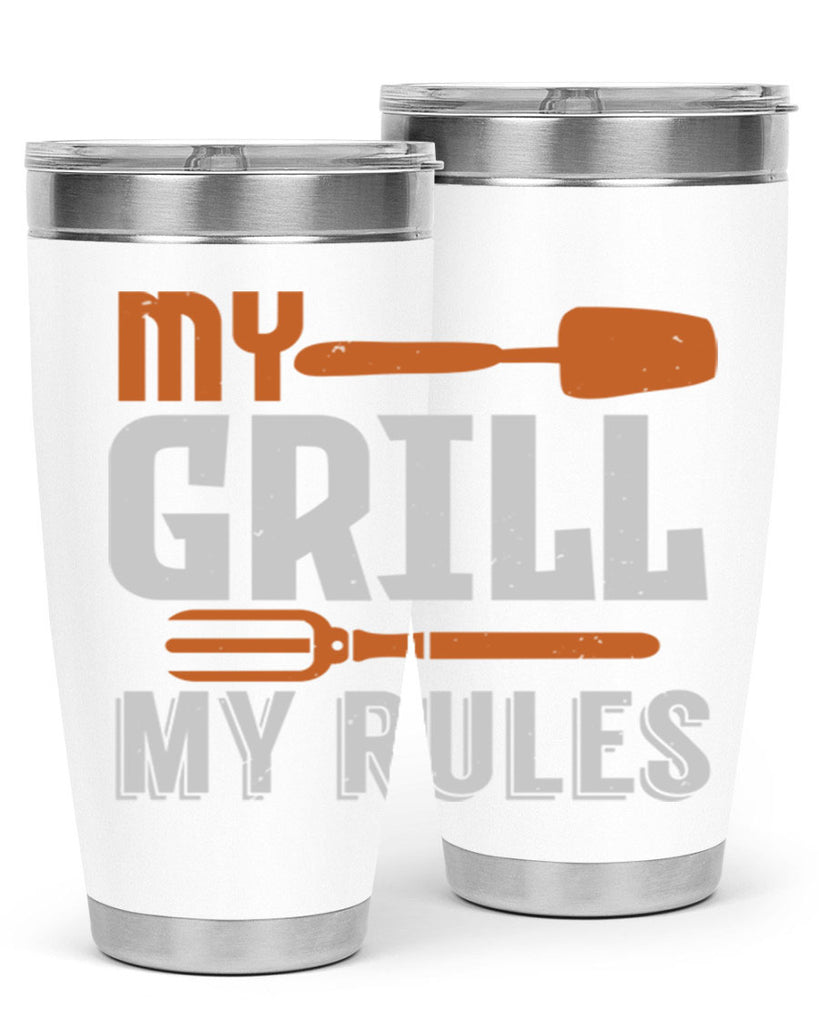 my grill my rules 20#- bbq- Tumbler
