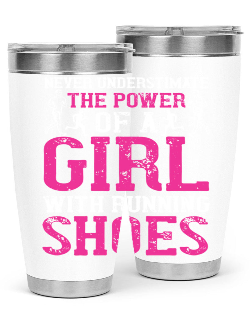 never understimate the power of a girl with running shoes 29#- running- Tumbler