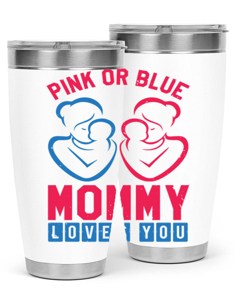 pink or blue Mommy Loves you Style 21#- baby shower- tumbler