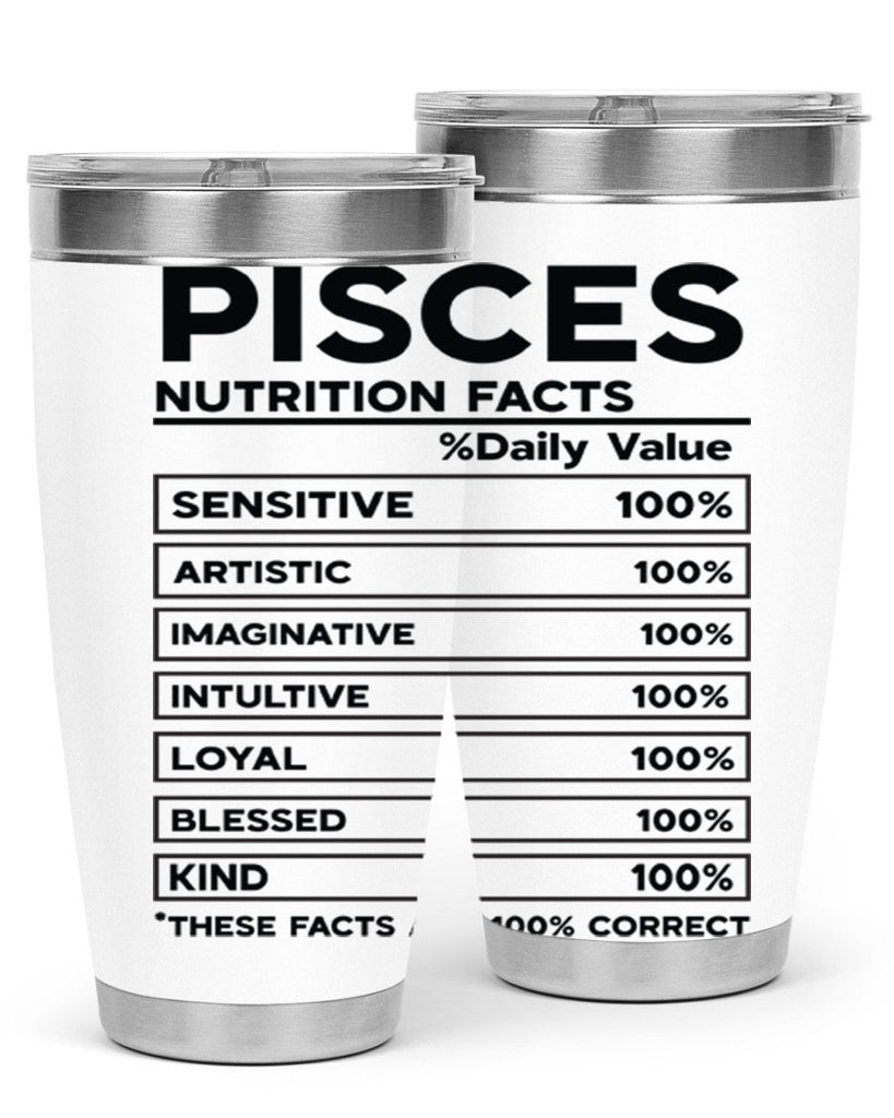 pisces Nutrition Facts 367#- zodiac- Tumbler