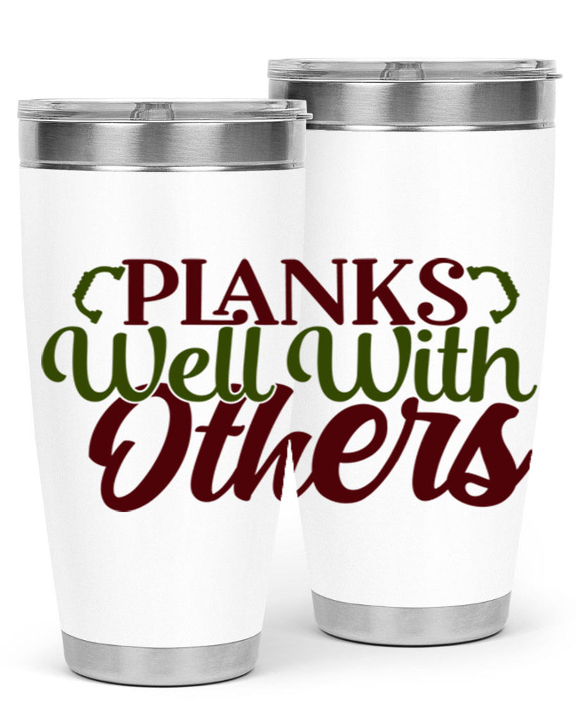 planks well with others 25#- gym- Tumbler
