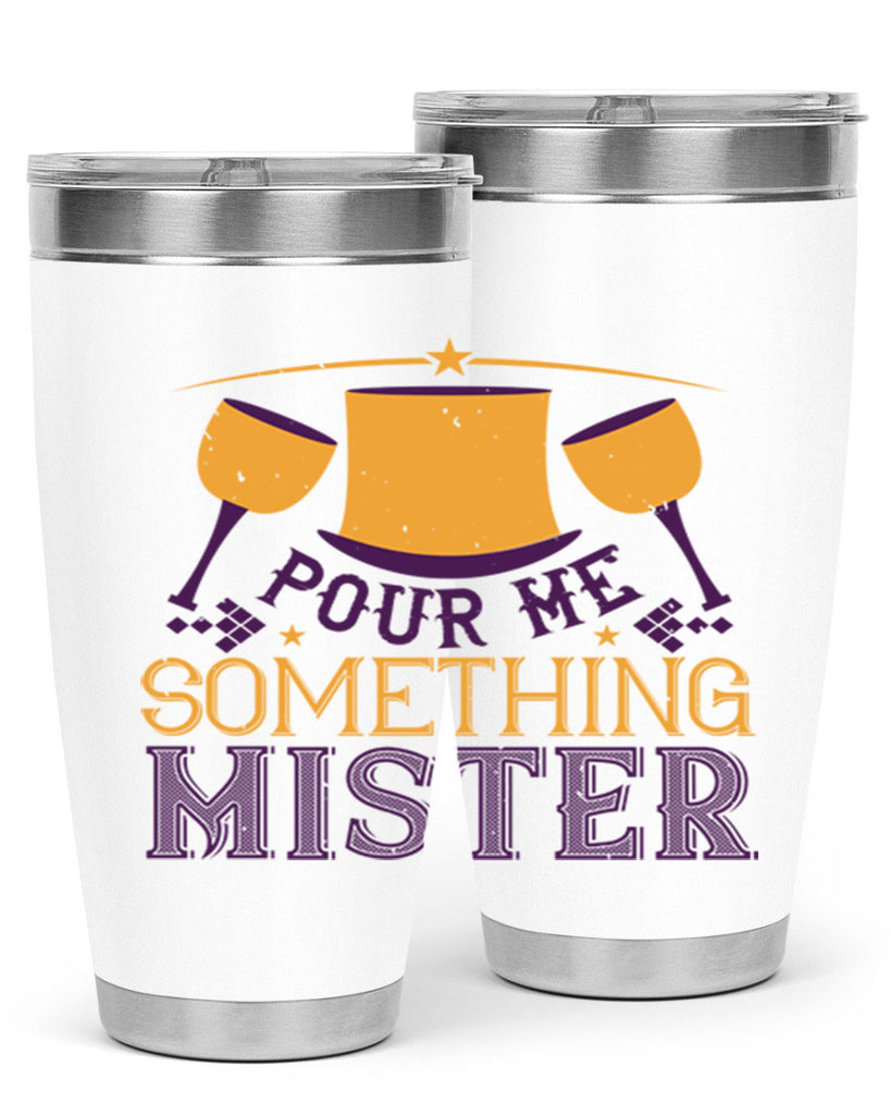 pour me something mister 38#- mardi gras- Tumbler