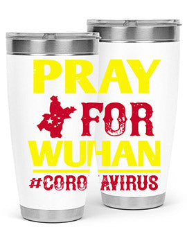 pray for wuhan coronavirus Style 27#- corona virus- Tumbler