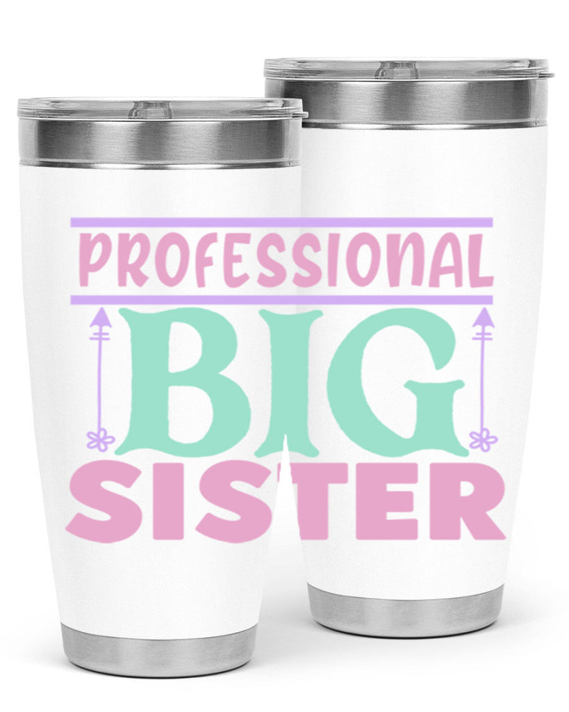 professional big sister Style 2#- baby- Tumbler