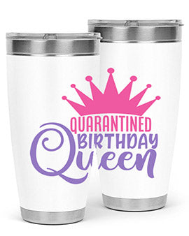 quarantined birthday queen Style 46#- corona virus- Tumbler