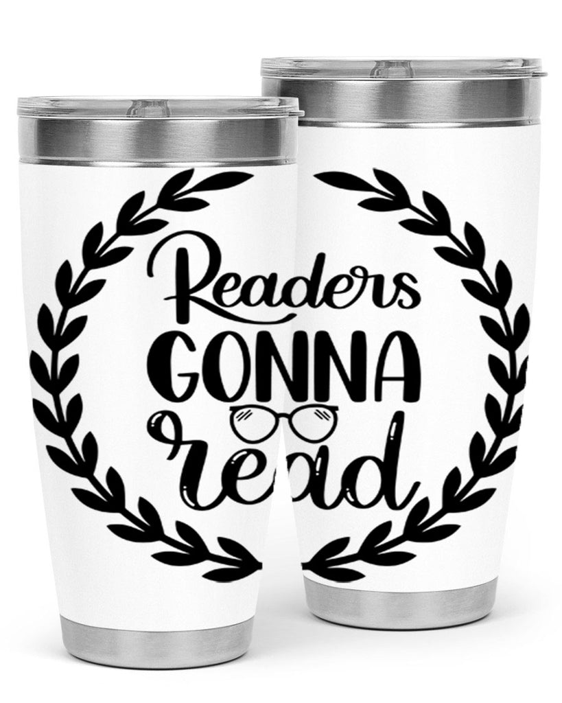 readers gonna read 32#- reading- Tumbler