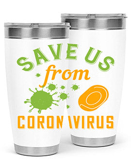 save us from coronavirus Style 24#- corona virus- Tumbler