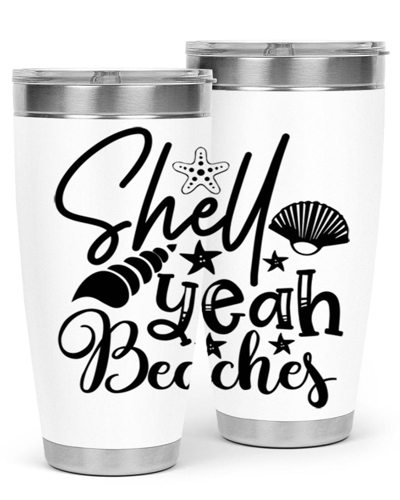 shell yeah beaches Style 75#- summer- Tumbler