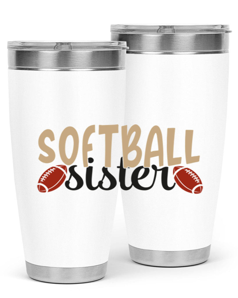 softball sister 2272#- softball- Tumbler