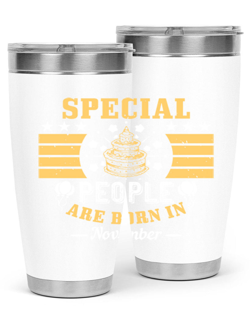 special people are born in november Style 38#- birthday- tumbler