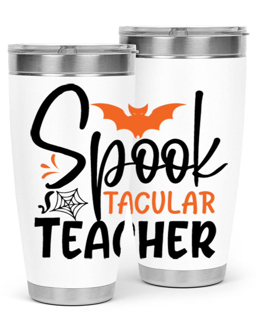 spooktacular teacher 106#- halloween- Tumbler