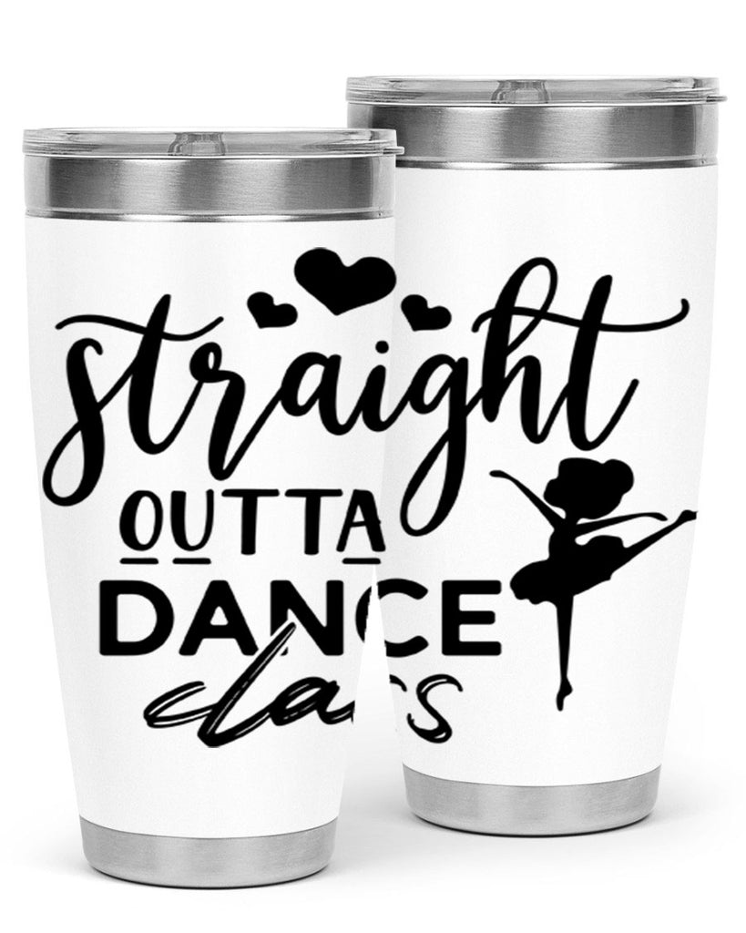 straight outta dance class 80#- ballet- Tumbler