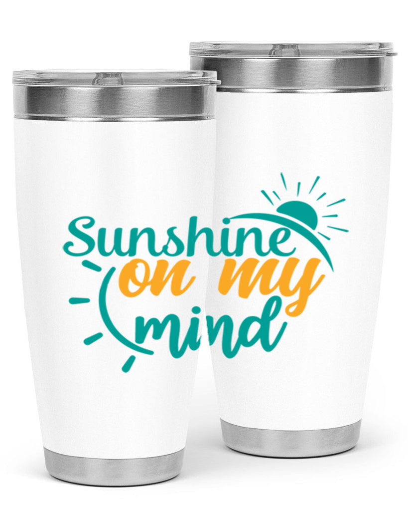 sunshine on my mind Style 72#- summer- Tumbler