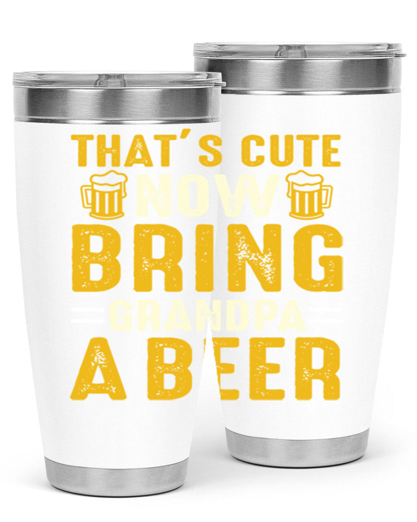 thats cute now bring 146#- beer- Tumbler