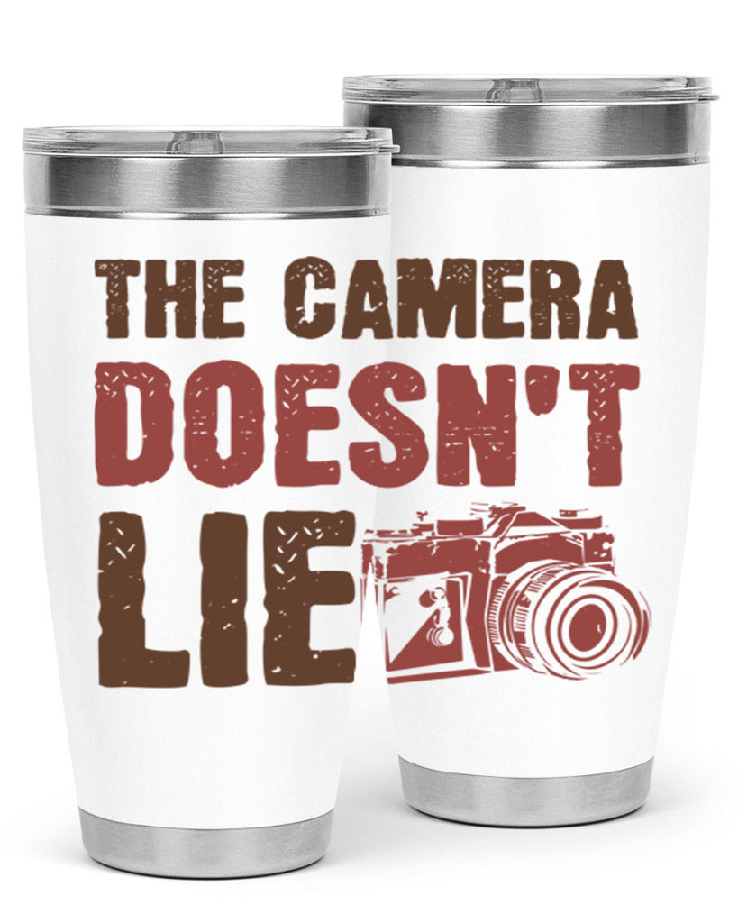 the camera doesnt lie 14#- photography- Tumbler