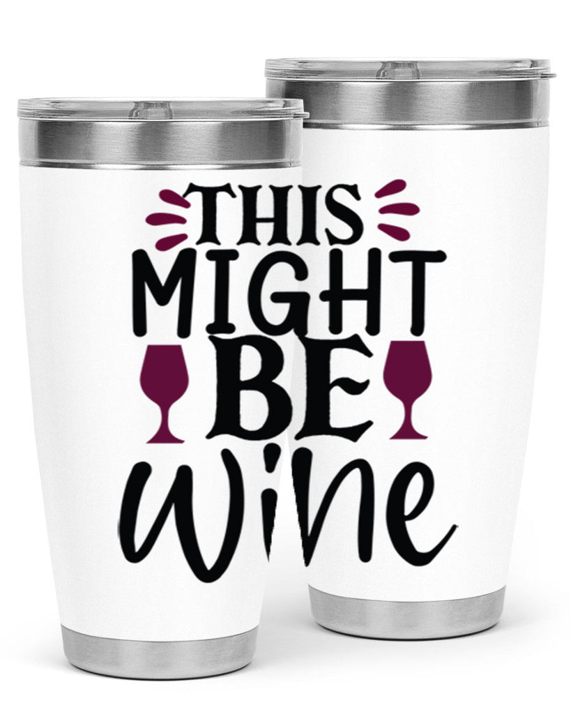 this might be wine 152#- wine- Tumbler