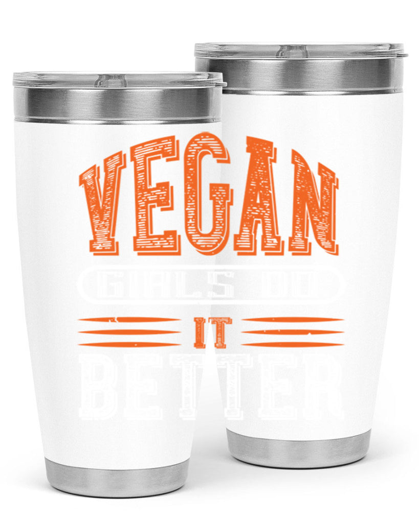 vegan girls do it better 115#- vegan- Tumbler
