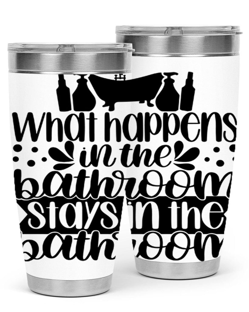 what happens in the bathroom 6#- bathroom- Tumbler