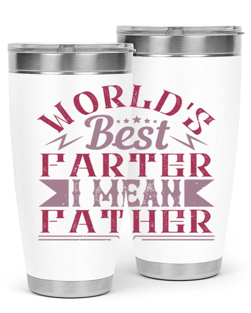 worlds best farter i mean father 151#- fathers day- Tumbler