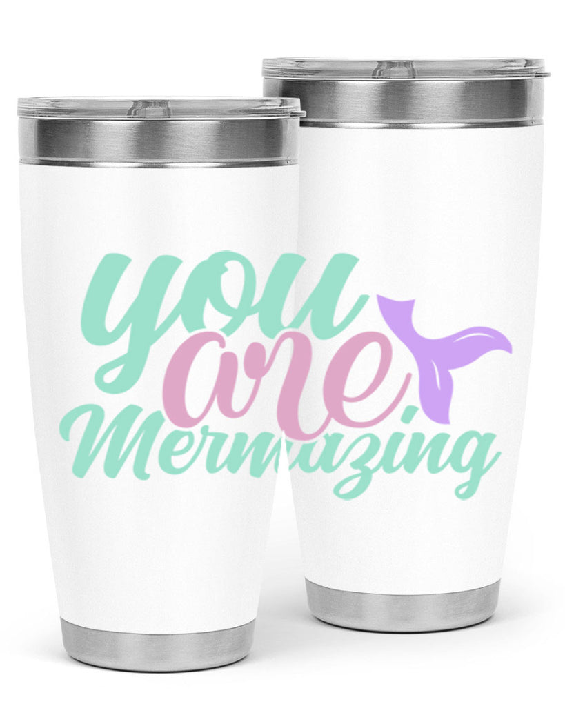 you are mermazing 9#- mermaid- Tumbler