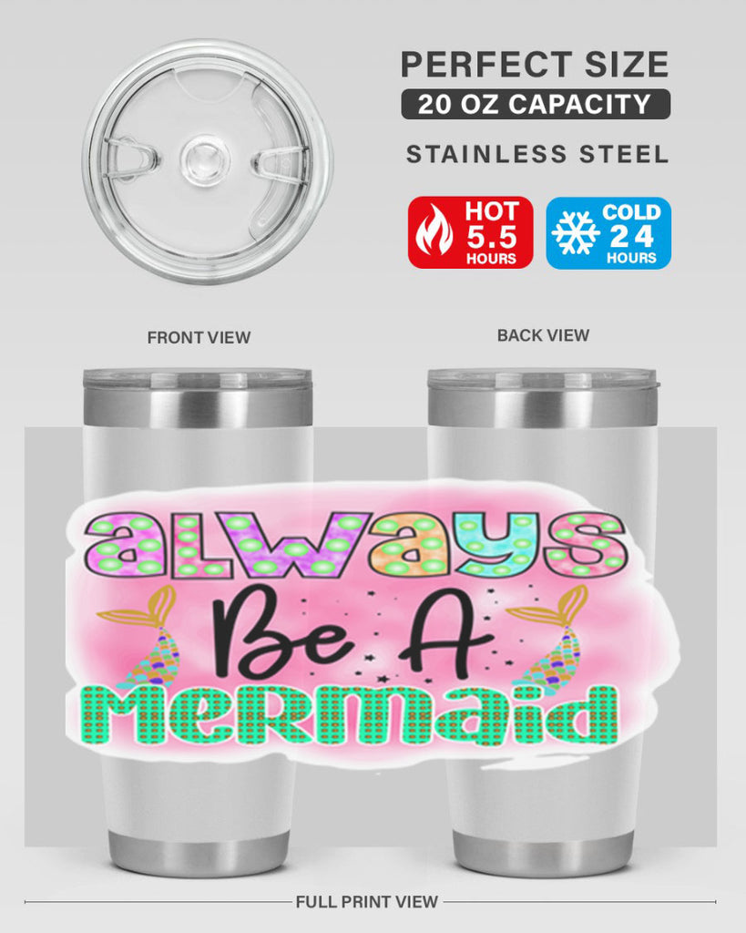 Always Be A Mermaid 13#- mermaid- Tumbler