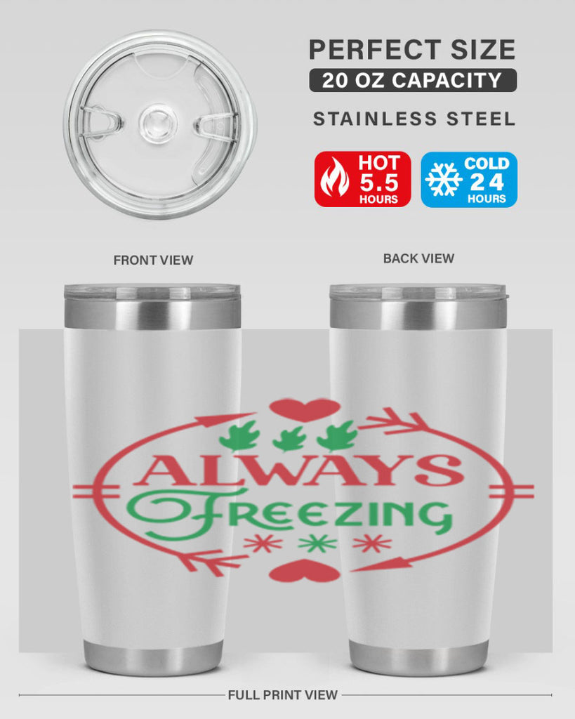Always Freezing 8#- winter- Tumbler