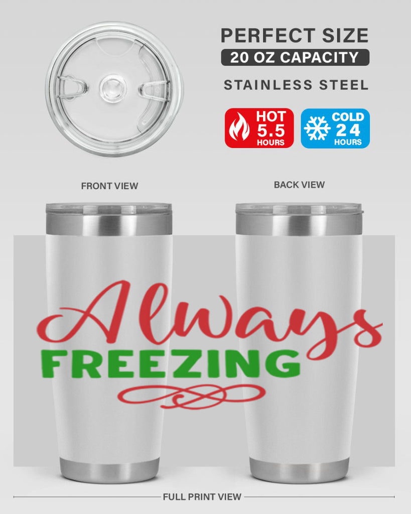 Always Freezing 9#- winter- Tumbler