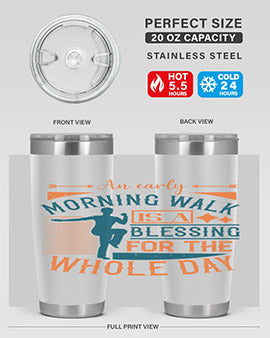 An early morning walk is a blessing for the whole day Style 28#- diabetes- Tumbler
