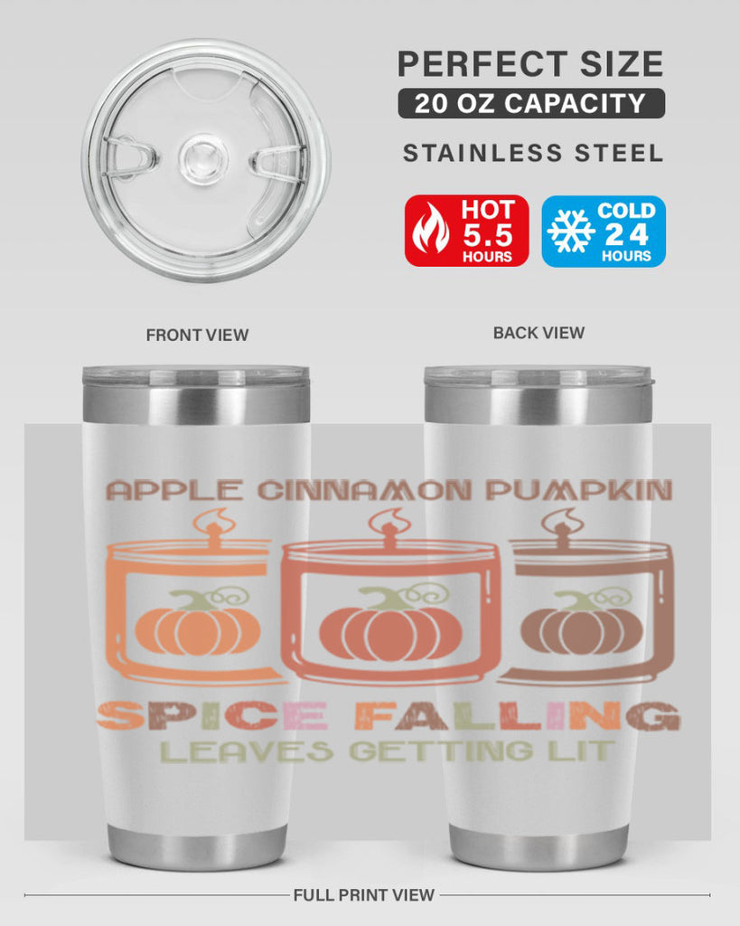 Apple Cinnamon Pumpkin Spice Falling Leaves Getting Lit 11#- fall- Tumbler