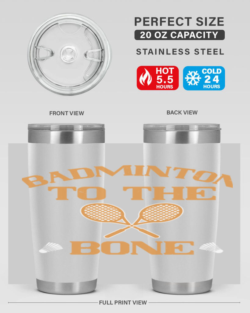 Badminton to the Bone 2344#- badminton- Tumbler