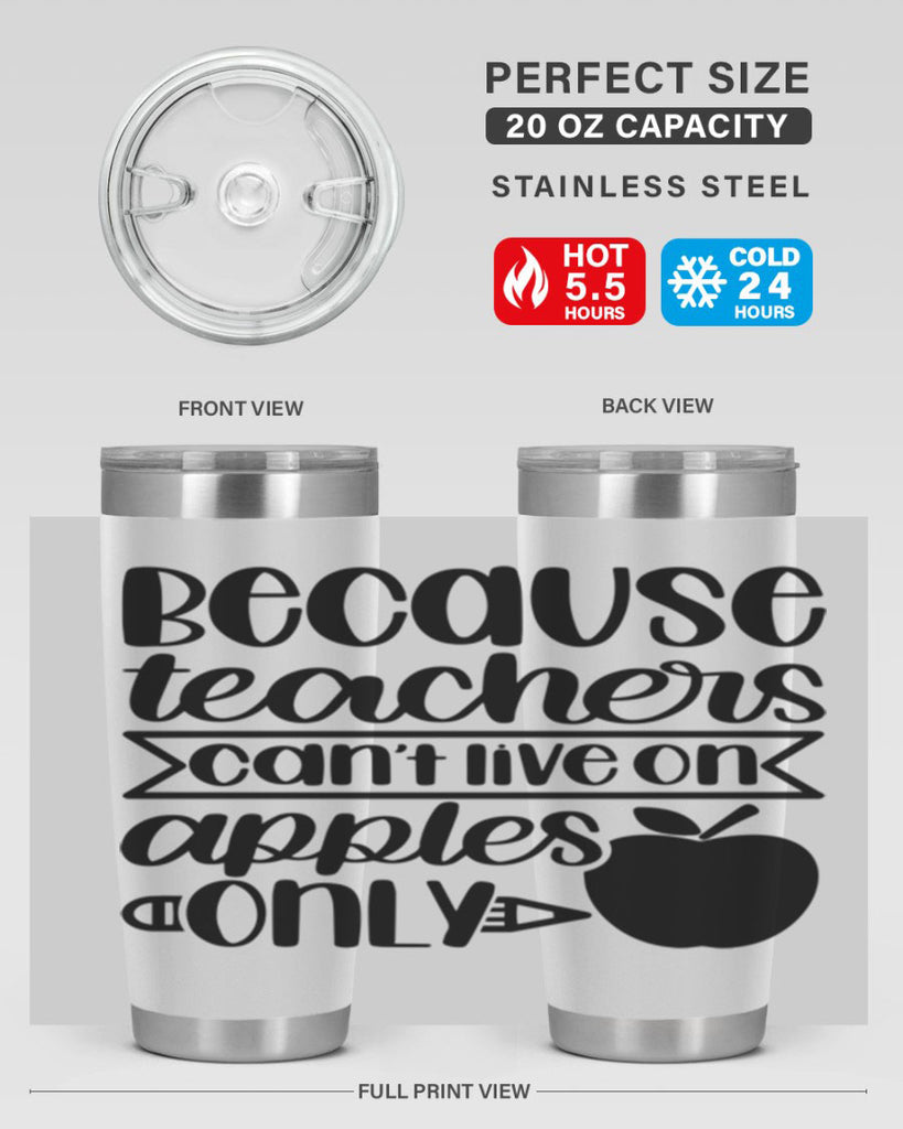 Because Teachers Cant Live Style 88#- teacher- tumbler
