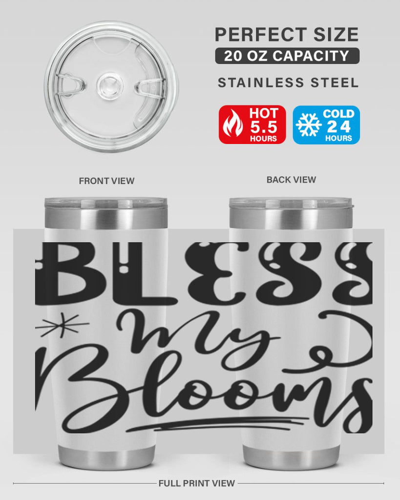 Bless My Blooms  63#- spring- Tumbler