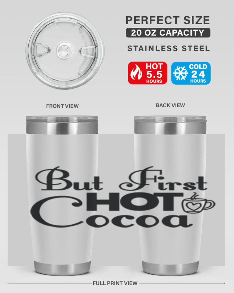 But First Hot Cocoa 31#- winter- Tumbler