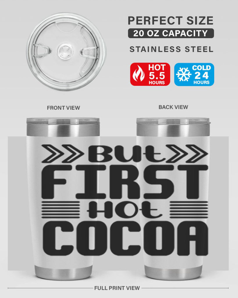 But First Hot Cocoa 37#- winter- Tumbler