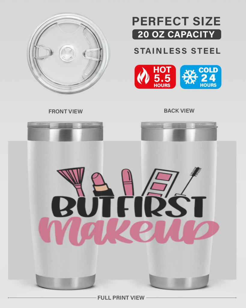 But First Makeup Style 115#- make up- Tumbler