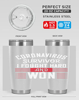 Corona Virus Survivor i fought and own Style 4#- corona virus- Tumbler