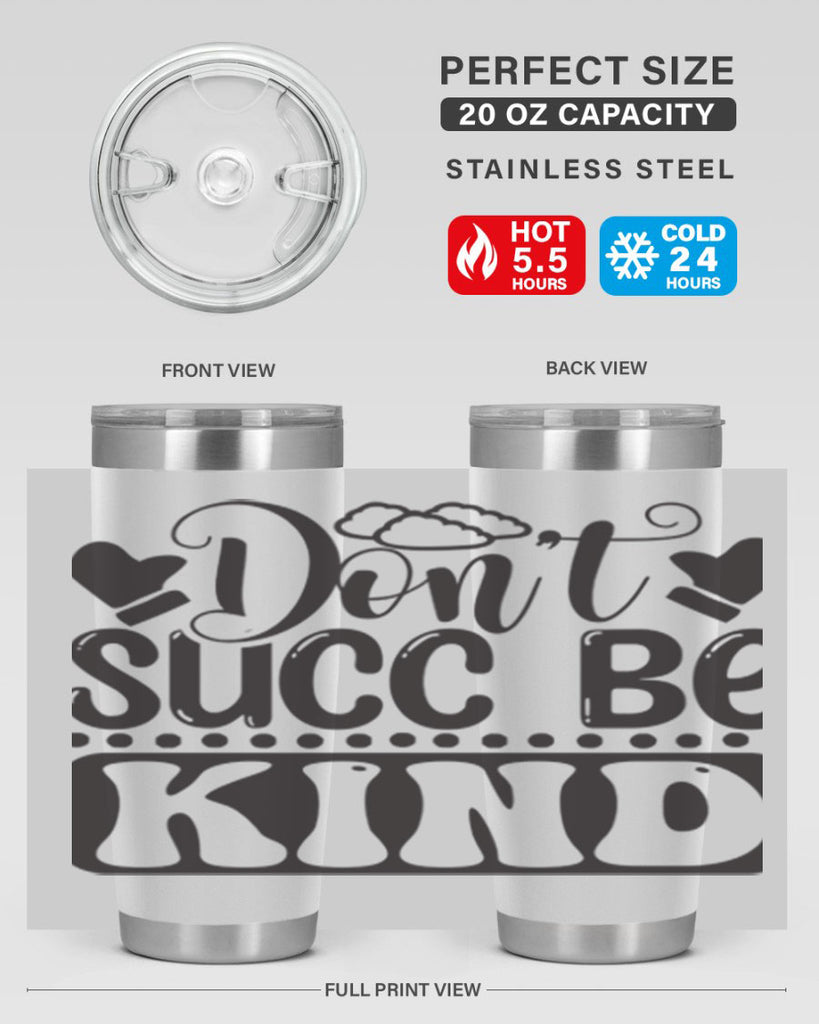 Dont succ be kind 96#- winter- Tumbler