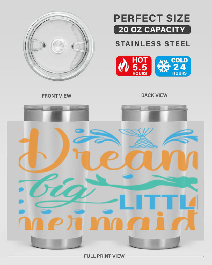 Dream Big Little Mermaid 135#- mermaid- Tumbler