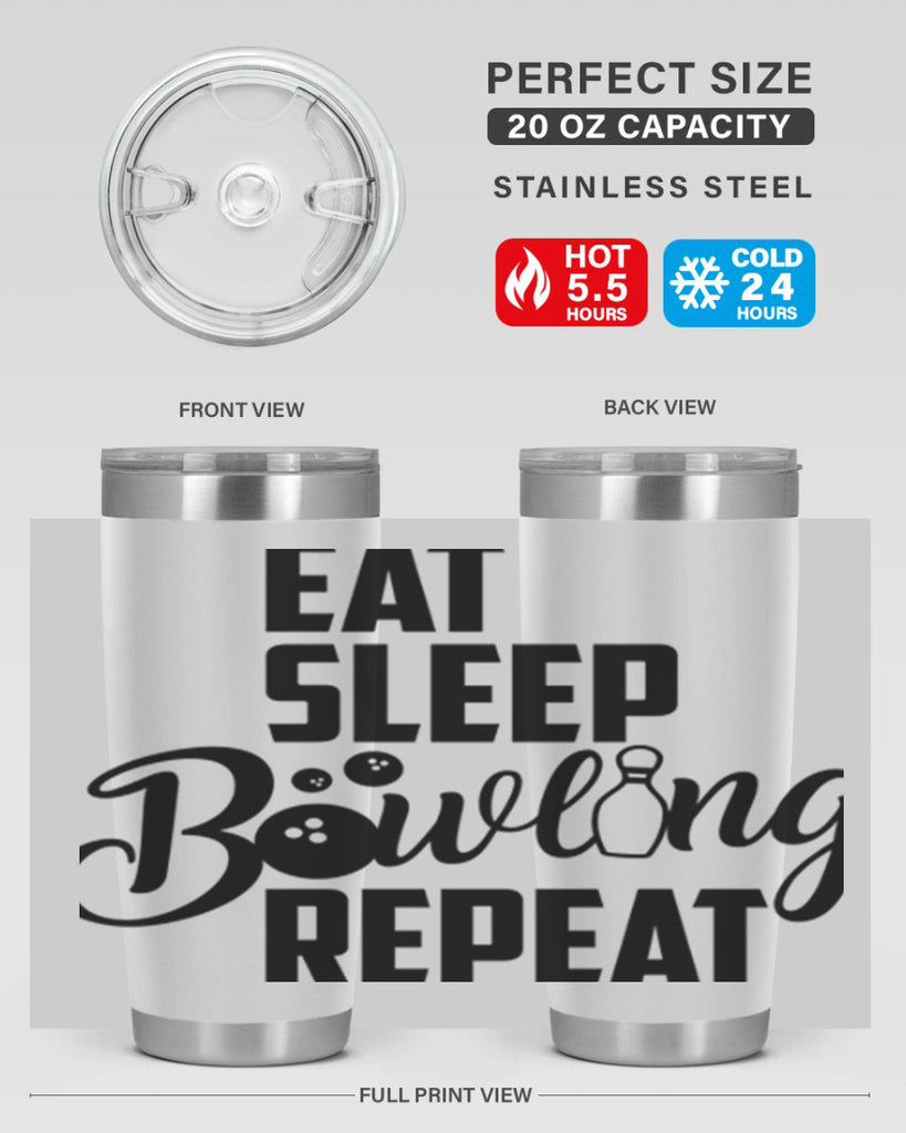 Eat Sleep Bowling Repeat 1322#- bowlig- Tumbler